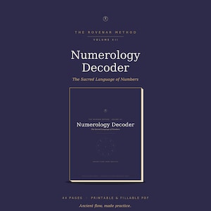 May include: A dark purple digital document titled The Rovenar Method Volume XII Numerology Decoder The Sacred Language of Numbers. The cover features a circular numerical diagram, 44 pages, and is labeled as a printable and fillable PDF file.