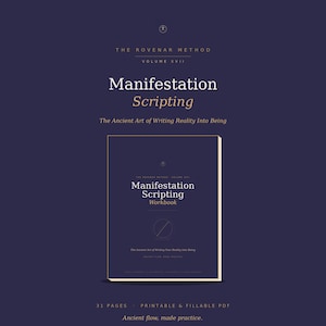 Puede incluir: Un libro de ejercicios de color morado oscuro titulado The Rovenar Method Volume XVII Manifestation Scripting: The Ancient Art of Writing Reality Into Being. La portada presenta texto en blanco y dorado, un gráfico circular y señala 31 páginas, PDF imprimible y rellenable.