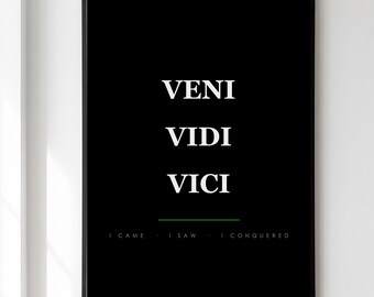 Veni Vidi Vici Print, Latin Quote Wall Art, Roman Poster, Office Motivational Decor, History Lover Gift