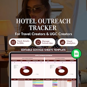 May include: A digital Hotel Outreach Tracker template for travel and UGC creators, displayed on a screen. The interface features a Google Sheets database with email and DM outreach overviews, pie charts, and colour-coded status tracking columns.