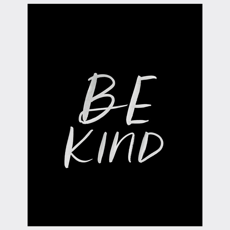 Be Kind, hand lettered instant download image 1