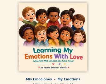 Aprendiendo mis emociones con amor / Kit bilingüe para niños / PDF imprimible en inglés y español / Mis emociones / Sentimientos de los niños pequeños (descarga instantánea)