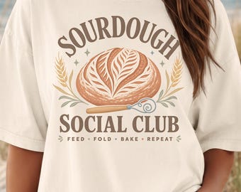 Sourdough Social Club Shirt, Sourdough Tee, Bread Baker Shirt, Sourdough Gift, Vintage Baking Tee
