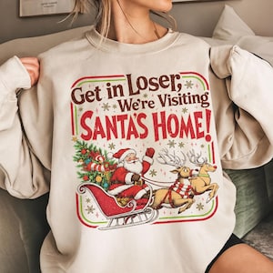 Moletom do Parque Nacional do Polo Norte, Camiseta "Entra aí, perdedor! Estamos visitando a casa do Papai Noel", Camiseta vintage do Papai Noel, Camiseta de Natal com rena