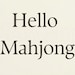 Hello Mahjong