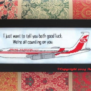 Airplane Movie Cross Stitch &quot;We&#39;re all counting on you&quot; Pattern PDF