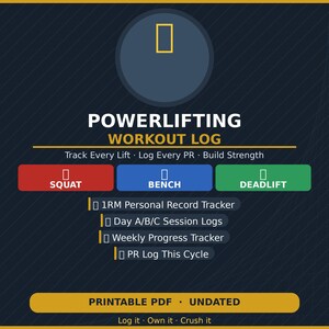 May include: A printable PDF powerlifting workout log with a dark blue background. The log includes sections for squat, bench, and deadlift, along with trackers for personal records and weekly progress. The text "POWERLIFTING WORKOUT LOG" is prominently displayed.