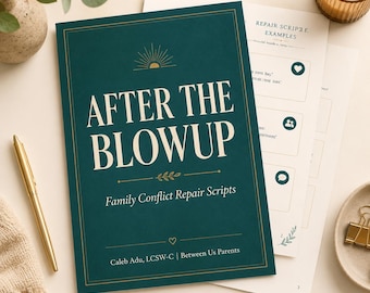 After Argument Teen Parent Scripts | Conflict Repair for Parents of Teenagers | What to Say After a Fight