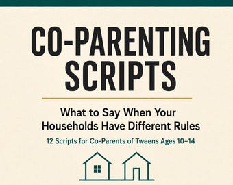 Co-Parenting Scripts for Parents | When Your Kids Compare the Two Houses | LCSW-C