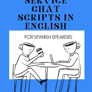 Può includere: Illustrazione su sfondo blu con il testo "CUSTOMER SERVICE CHAT SCRIPTS IN ENGLISH" e "FOR SPANISH SPEAKERS". Due personaggi dei cartoni animati seduti a un tavolo, uno con un laptop, l'altro con una tazza di caffè. La parola "NAUTICAROSE" è in basso.