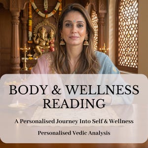 May include: A person with long brown hair wearing gold earrings and a light blue and pink garment. The text reads: BODY & WELLNESS READING, A Personalised Journey Into Self & Wellness, Personalised Vedic Analysis. A lit candle sits on the table.