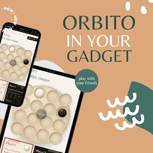 May include: A smartphone and tablet display the game "Orbito" on a tan background. The game board features a circular design with light-colored circles and a dark center. Text reads "Orbito in your gadget" and "play with your friends."