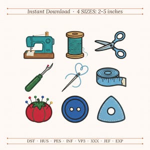May include: An embroidery design set featuring a teal sewing machine, thread spool, blue scissors, seam ripper, needle with blue thread, measuring tape, red tomato pincushion with pins, blue button, and tailor chalk. Text: Instant Download 4 SIZES: 2-5 inches.