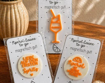 Aperol Kühlschrankmagnet Geschenk – Spritz Magnet mit lustigem Spruch – Aperol-Laune to go – Cocktail Deko Sommer Geschenkidee