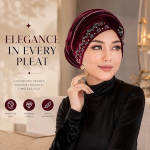 May include: A deep burgundy velvet turban featuring a pleated design and a decorative band of small, sparkling gold-toned studs. The text on the image reads: ELEGANCE IN EVERY PLEAT, LUXURIOUS VELVET. RADIANT DETAILS. TIMELESS YOU. PRE-STYLED EASE, SPARKLING DETAILS, SOFT & LIGHTWEIGHT.