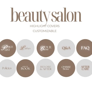 May include: A set of ten circular social media highlight covers for a beauty salon in shades of brown and light grey. The text includes Price List, Lashes, Our Clients, Q&A, FAQ, Policies, How to Book, Before & After, Ombre Brows, and After Care.