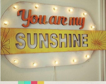 You are my sunshine wood marquee sign – handmade nursery decor