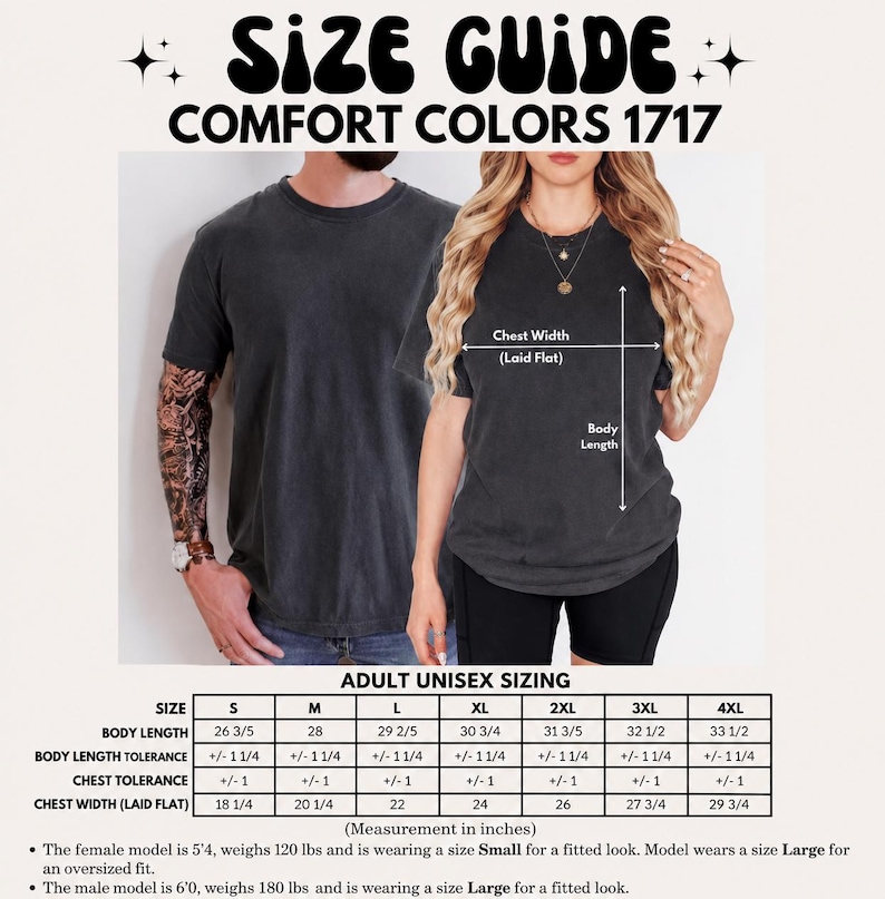 May include: Size guide for Comfort Colors 1717 adult unisex sizing. The image shows a man and woman wearing dark gray t-shirts. The size chart provides measurements in inches for body length and chest width, ranging from size small to 4XL.
