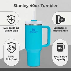 May include: A bright blue Stanley 40oz tumbler with a white lid and handle. The tumbler has a straw and the Stanley logo. The text on the image says "Eye-catching Bright Blue", "Ergonomic Wide Handle", "Keep Cold/Hot", and "40oz Large Capacity".