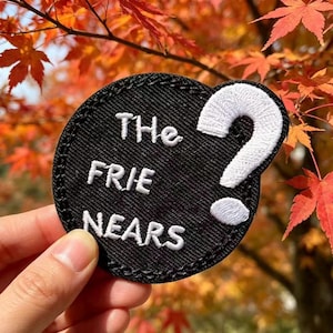 Embroidered Question Mark Patch | "The Frie Nears" Text Applique, Sew On Fabric Decor