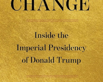 Regime Change by Maggie Haberman & Jonathan Swan Hardcover