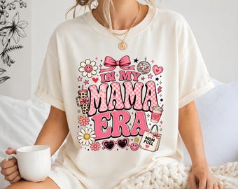 Mama PNG Sublimation, In My Mama Era Shirt Design, Coquette Mama DTF Download, Trendy Mom Life Clipart, Retro Mama Era Mothers Day Gift PNG