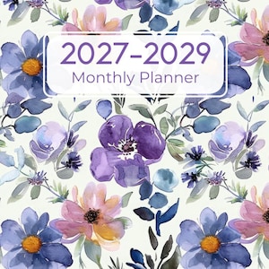 2027-2029 Monthly Planner: 3 Year From January 2027 To December 2029