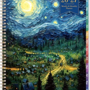 May include: A spiral-bound weekly and monthly planner for 26-27 featuring an oil painting style cover of a night landscape with a bright yellow moon, swirling blue sky, and a village nestled among dark green pine trees with glowing windows.