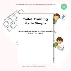 Puede incluir: Un documento blanco titulado "Toilet Training Made Simple" con ilustraciones y texto. El documento es un programa visual paso a paso para niños que necesitan estructura y apoyo. Incluye una tabla de recompensas y las palabras "Visual Routine • Social Story • Reward System".