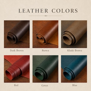 Pode incluir: Uma tabela de cores intitulada LEATHER COLORS exibindo seis amostras de couro enroladas em marrom escuro, marrom, marrom c&aacute;qui, vermelho, verde e azul. Cada amostra &eacute; rotulada com o nome da cor correspondente abaixo da imagem.