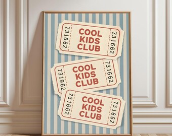 Retro Ticket Poster, Cool Kids Art Print, Vintage Illustration, Playful Wall Decor, Whimsical Artwork