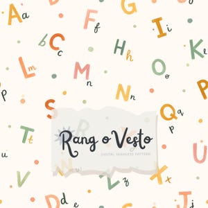 May include: A seamless digital pattern featuring a repeating alphabet design with uppercase and lowercase letters in muted orange, pink, green, and yellow tones on a cream background. The text Rang o Vesto is centered in black.