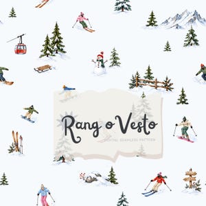 Può includere: Un motivo digitale senza cuciture con illustrazioni ad acquerello di attività invernali, tra cui sciatori, snowboarder, un pupazzo di neve, una funivia rossa e alberi di pino su sfondo bianco. Il testo 'Rang o Vesto DIGITAL SEAMLESS PATTERN' è centrato.