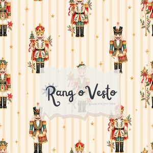 May include: A seamless digital pattern featuring watercolor nutcracker figures in red, green, and gold uniforms on a cream-colored background with vertical stripes and gold stars. The text Rang o Vesto is centered over the pattern.