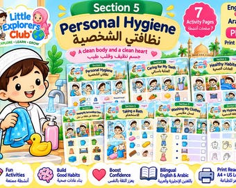 May include: A digital educational activity set titled Section 5 Personal Hygiene, featuring seven printable pages in English and Arabic. The set includes illustrations of children practising hygiene habits like bathing, brushing teeth, and washing clothes.