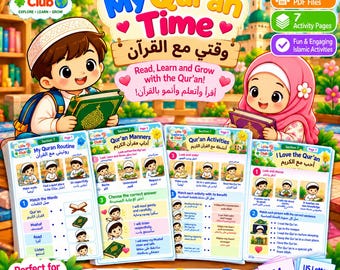May include: A set of seven educational activity pages titled My Qur'an Time, featuring illustrations of two children reading books. The pages include text in English and Arabic, matching exercises, and multiple-choice questions for children.