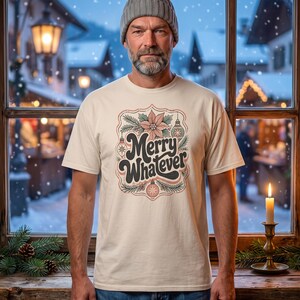 Merry Whatever Shirt Retro Christmas Vintage Tannbach