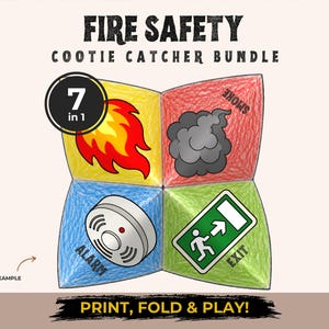 May include: A paper cootie catcher featuring the text FIRE SAFETY COOTIE CATCHER BUNDLE, 7 in 1, and PRINT, FOLD & PLAY! The four colored sections display illustrations of a flame, smoke, a smoke alarm, and an exit sign with the text ALARM and EXIT.