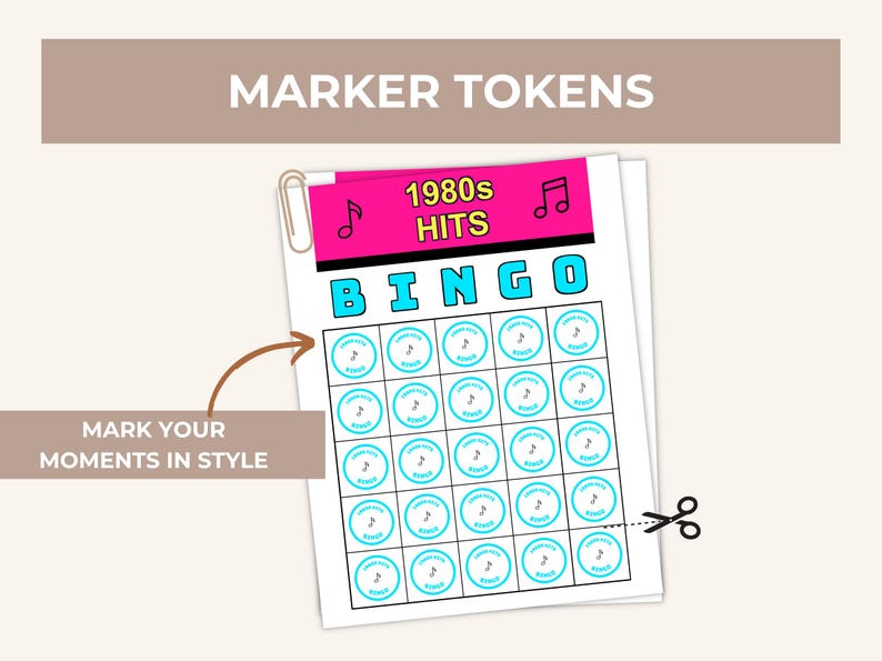 May include: A sheet of paper with a bingo game titled "1980s Hits Bingo." The game has a grid of circles with musical notes. The text "MARKER TOKENS" is at the top, and "MARK YOUR MOMENTS IN STYLE" is on the left.