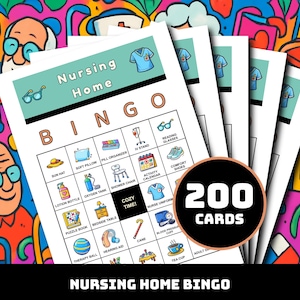 May include: A stack of "Nursing Home Bingo" cards with a colorful illustrated background. Each card features bingo squares with nursing home-related images and text. A circular graphic indicates "200 CARDS". The words "Nursing Home Bingo" are at the bottom.