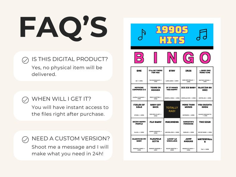 Pu&ograve; includere: Una cartella di bingo bianca con un titolo "BINGO" rosa e uno striscione blu che dice "1990s Hits". La cartella di bingo presenta una griglia di quadrati con titoli di canzoni degli anni '90. L'immagine include anche le FAQ sul prodotto.