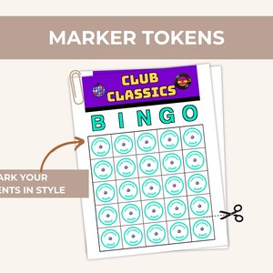 May include: A printable sheet of circular marker tokens for a Club Classics Bingo game. The sheet features a purple header with the text Club Classics, a disco ball, and a vinyl record icon. Each token has a teal border and a small record graphic.
