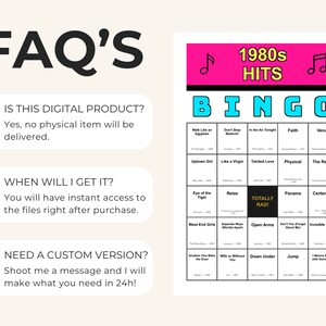May include: A digital 1980s Hits Bingo game with a pink and black header. The game includes a grid of song titles and the word "BINGO" in teal. The FAQ's section answers questions about the digital product.