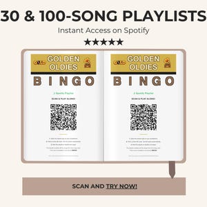 May include: A digital document titled 30 & 100-SONG PLAYLISTS featuring GOLDEN OLDIES BINGO. The page includes a Spotify QR code, instructions to scan and play along, and five black stars. A button at the bottom reads SCAN AND TRY NOW.