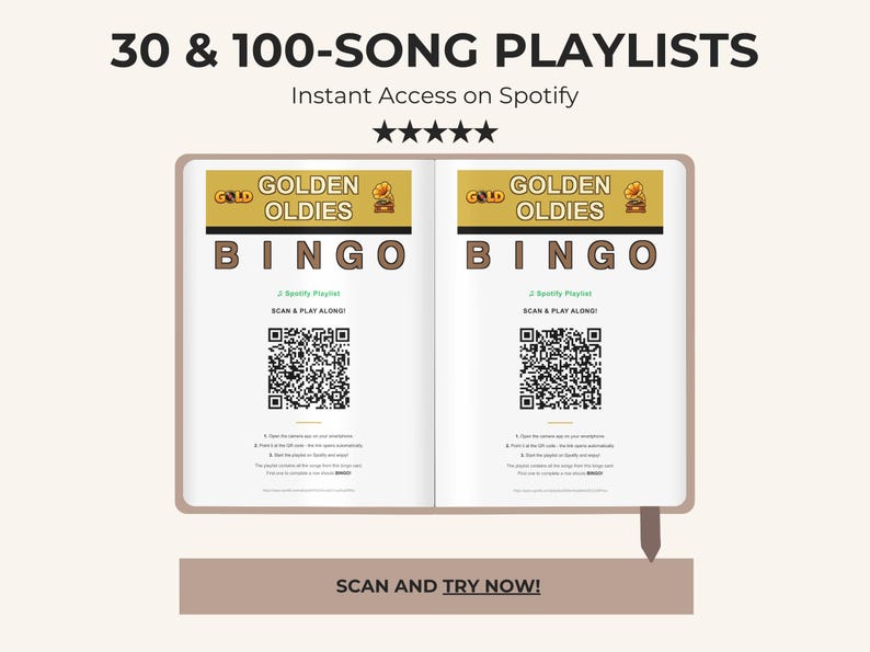May include: A digital document titled 30 & 100-SONG PLAYLISTS featuring GOLDEN OLDIES BINGO. The page includes a Spotify QR code, instructions to scan and play along, and five black stars. A button at the bottom reads SCAN AND TRY NOW.