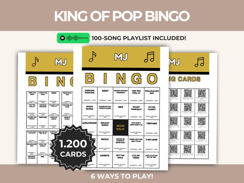 May include: King of Pop Bingo game set featuring three white cards with gold headers, musical note icons, and the text MJ. The cards include song titles, release years, and QR codes. A black starburst badge displays 1.200 CARDS and 6 WAYS TO PLAY.