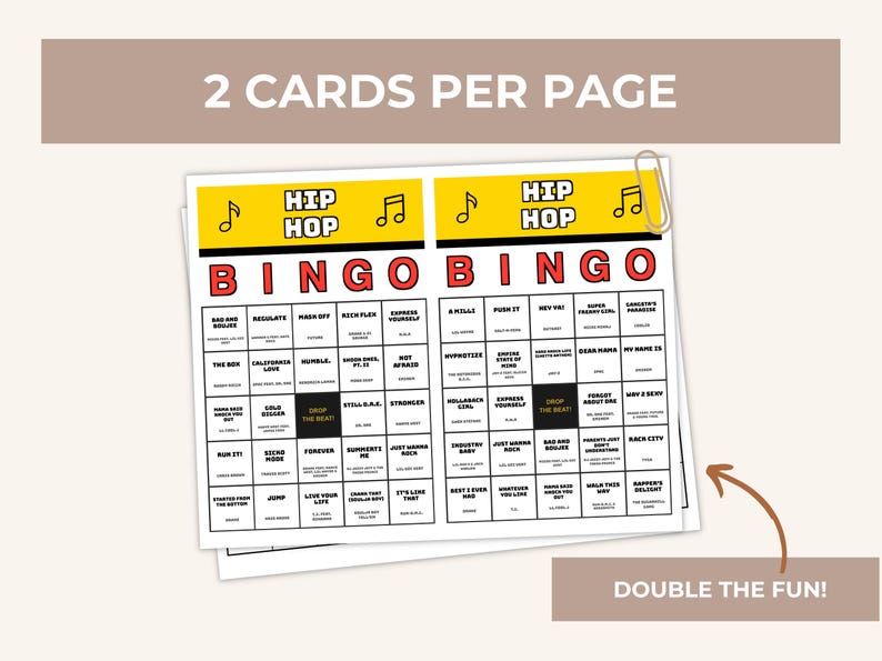 May include: Two Hip Hop bingo cards printed on a single page. Each card features a yellow header with musical notes, the text HIP HOP, and a red BINGO title. The grid contains song titles and artist names, with a black center square labeled DROP THE BEAT.