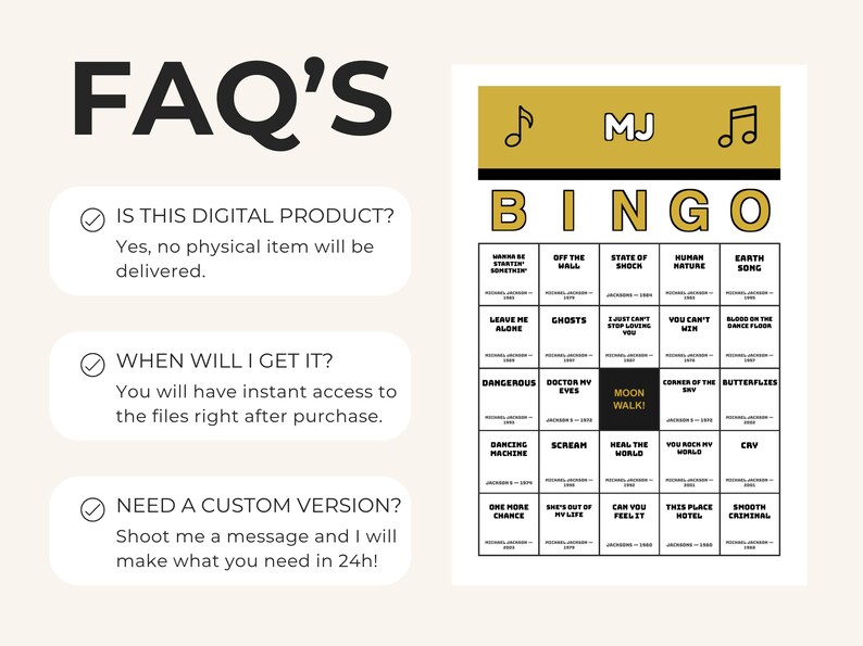 May include: A digital bingo game card featuring a gold header with musical notes and the text MJ. The grid contains song titles like Wanna Be Startin' Somethin', Earth Song, and Moon Walk. The left side displays FAQ text regarding digital delivery.