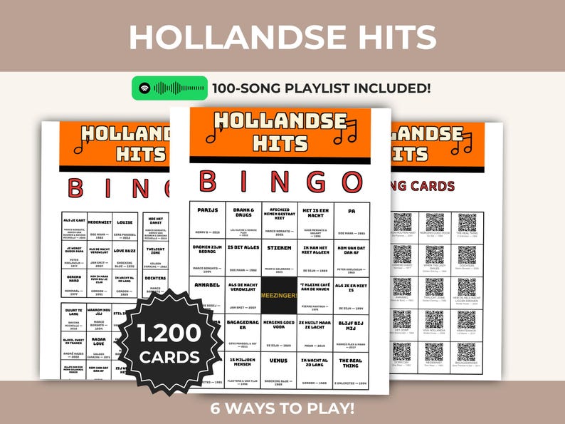 May include: A set of Hollandse Hits bingo cards featuring an orange header with musical notes, the text HOLLANDSE HITS, and a BINGO grid. A black starburst badge displays 1.200 CARDS, and a green icon indicates a 100-SONG PLAYLIST INCLUDED. The text 6 WAYS TO PLAY appears at the bottom.