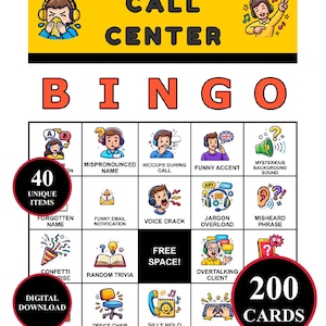 May include: A Call Center Bingo game card with a yellow header and the word "BINGO" in large orange letters. The card features 40 unique items and 200 cards, with illustrations of call center scenarios. Digital download.